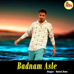 Badnam Asle